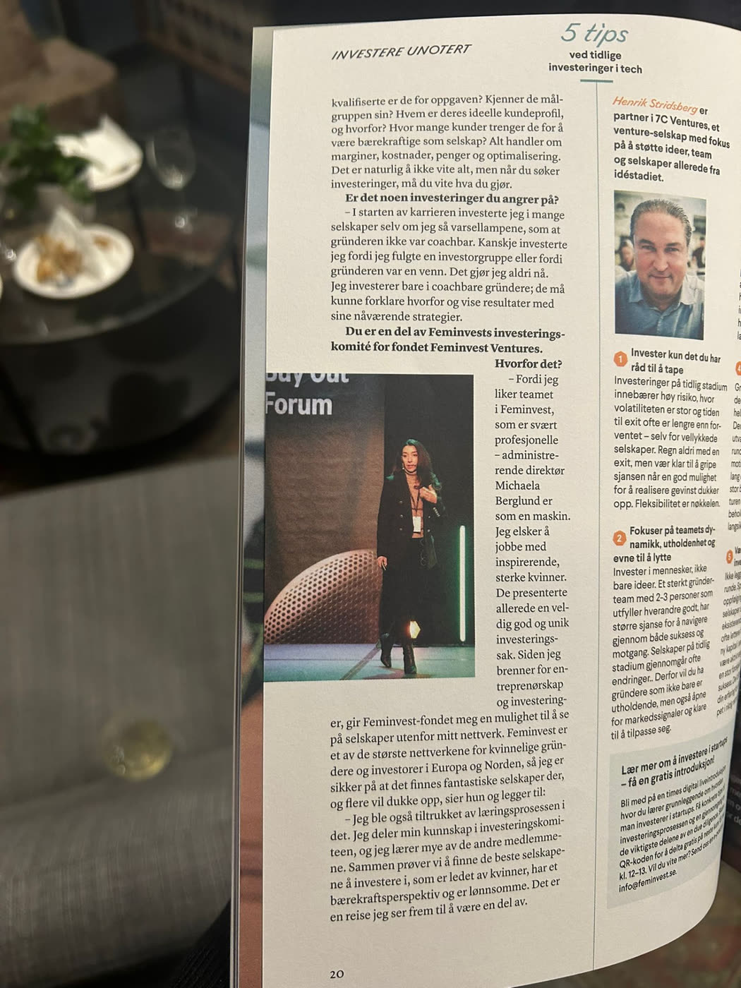 Magazine feature on early-stage tech investing featuring Raja Skogland